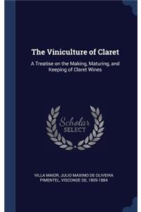 The Viniculture of Claret