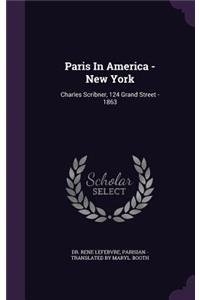 Paris In America - New York