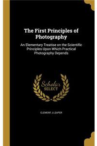 First Principles of Photography