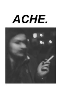 Ache.