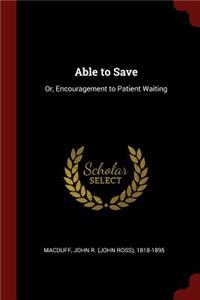 Able to Save