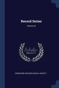 Record Series; Volume 25