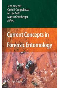 Current Concepts in Forensic Entomology