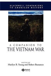 A Companion to the Vietnam War