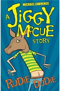Jiggy McCue: Rudie Dudie