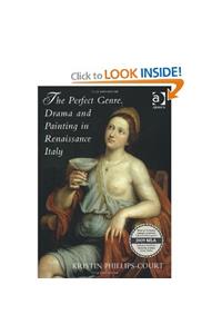 The Perfect Genre. Drama and Painting in Renaissance Italy