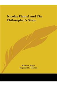 Nicolas Flamel And The Philosopher's Stone