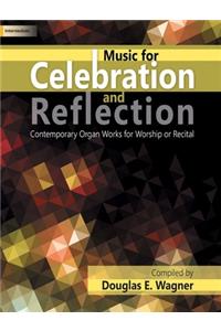 Music for Celebration and Reflection