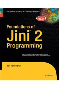 Foundations of Jini 2 Programming