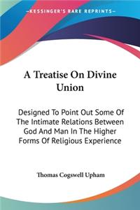 Treatise On Divine Union