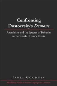 Confronting Dostoevsky's «Demons»