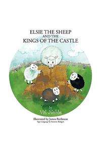 Elsie The Sheep and The Kings of the Castle