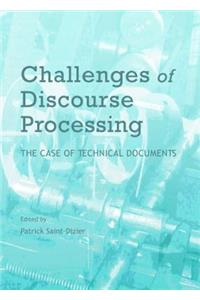 Challenges of Discourse Processing: The Case of Technical Documents