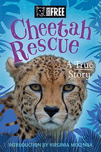 Born Free: Cheetah Rescue