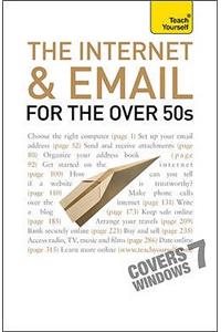 The Internet and Email For The Over 50s: Teach Yourself