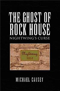 Ghost of Rock House