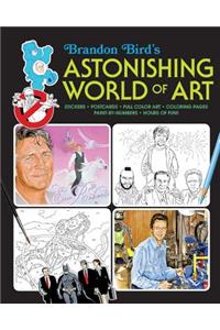 Brandon Birds Astonishing World