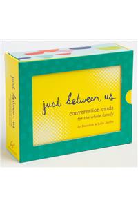 Just Between Us Conversation C