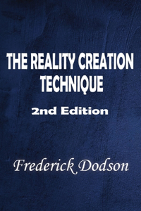 Reality Creation Technique