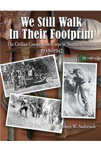 We Still Walk in Their Footprint