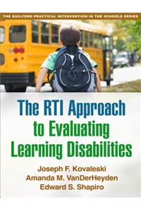 The Rti Approach to Evaluating Learning Disabilities