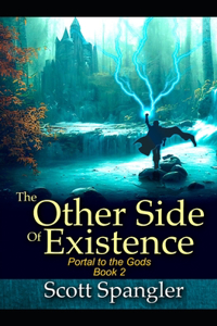The Other Side of Existence