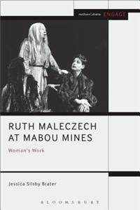 Ruth Maleczech at Mabou Mines