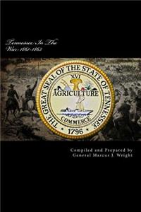 Tennessee in the War 1861-1865