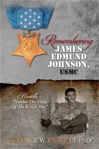 Remembering James Edmund Johnson, USMC