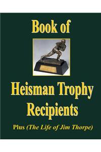 The Book of Heisman Trophy Recipients