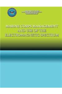 Marine Corps Management and the use of the Electromagnetic Spectrum