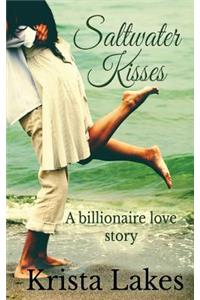 Saltwater Kisses: A Billionaire Love Story