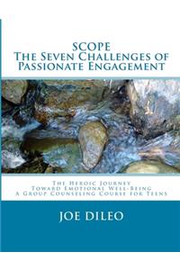 Seven Challenges of Passionate Engagement