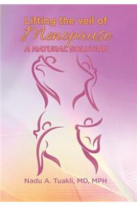 Lifting the Veil of Menopause