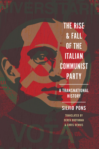 Rise and Fall of the Italian Communist Party