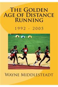 The Golden Age of Distance Running