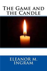 The Game and the Candle