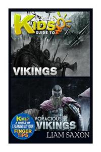A Smart Kids Guide to Vikings and Voracious Vikings