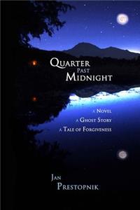 Quarter Past Midnight