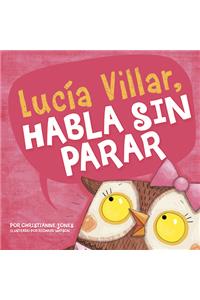 Lucía Villar Habla Sin Parar