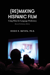 (Re)Making Hispanic Film