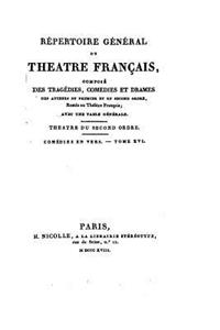 Répertoire général du Théâtre Français - Tome XVI