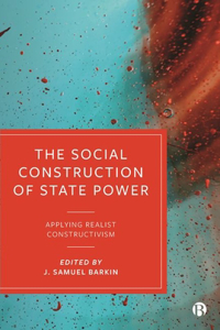 Social Construction of State Power