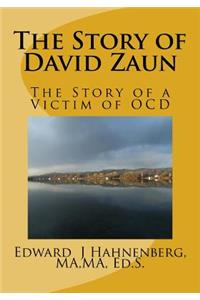 The Story of David Zaun
