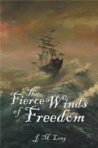 Fierce Winds of Freedom