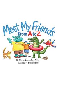 Meet My Friends From A to Z