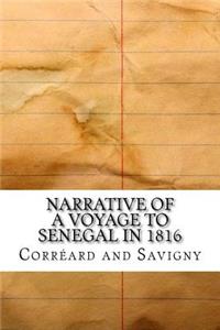Narrative of a Voyage to Senegal in 1816