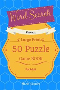 Word Search Large Print 50 Puzzles Game Book For Adult