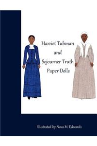 The Harriet Tubman and Sojourner Truth Paper Dolls