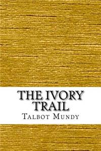The Ivory Trail
